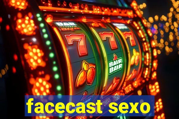 facecast sexo